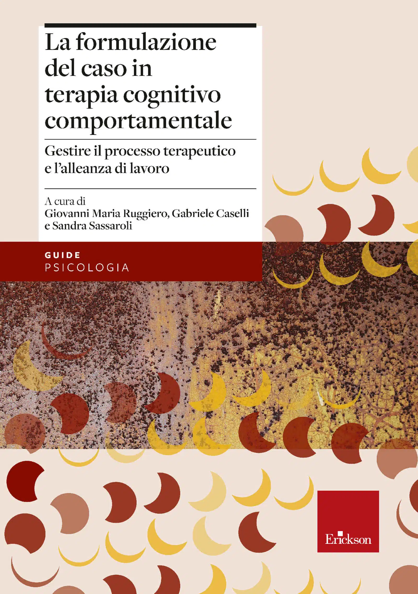 La formulazione del caso di Ruggiero Caselli e Sassaroli Recensione Featured