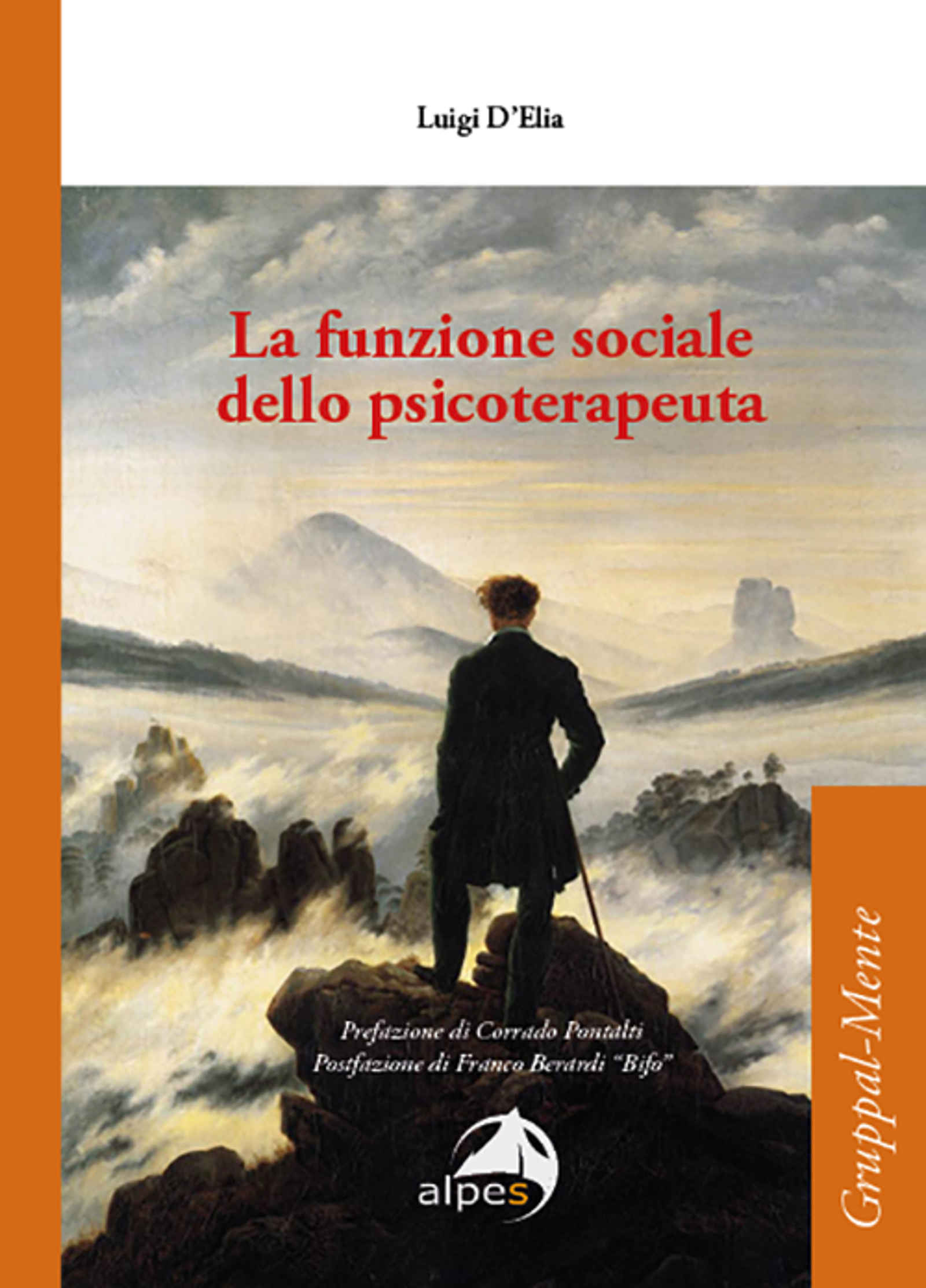 La funzione sociale dello psicoterapeuta (2020) di Luigi D’Elia – Recensione