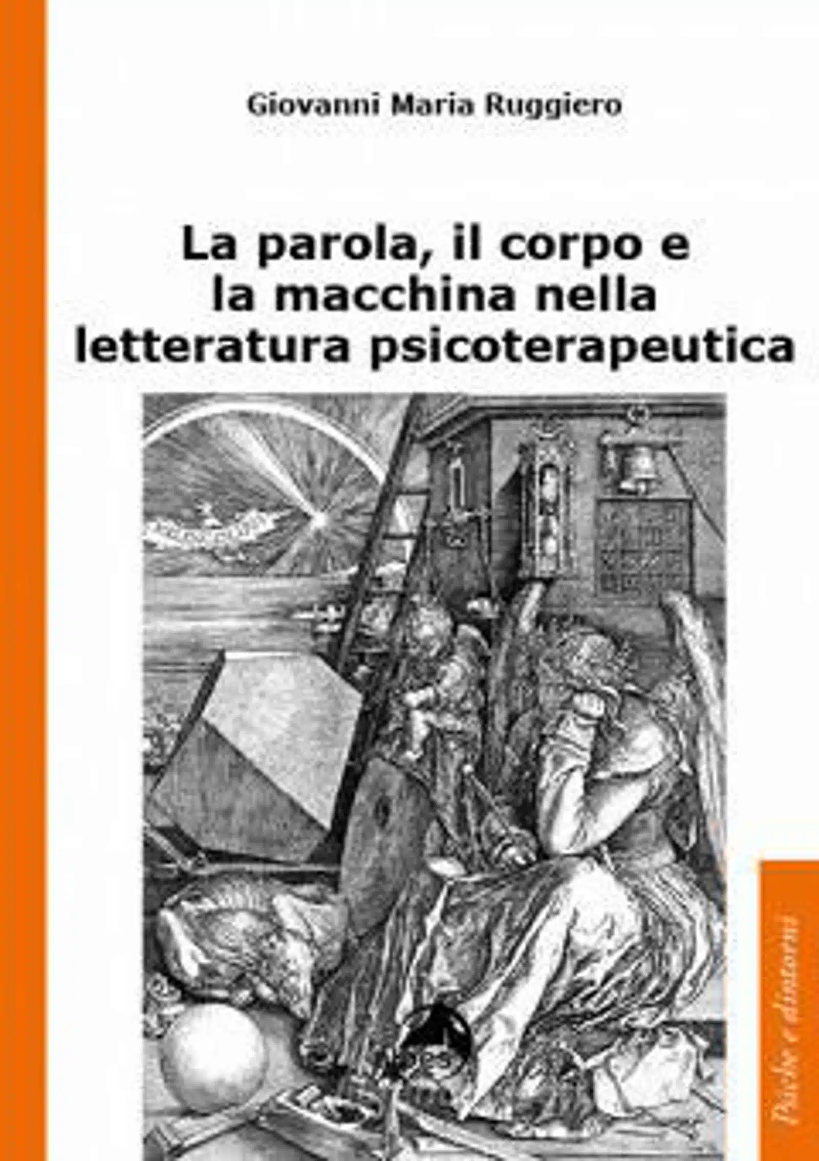 La parola il corpo e la macchina 2022 di G M Ruggiero Recensione Featured