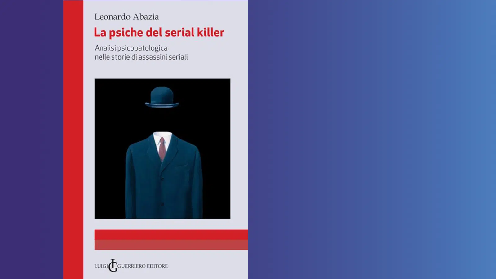 La psiche del serial killer (2022) di Leonardo Abazia - Intervista all'autore - Cover - 04