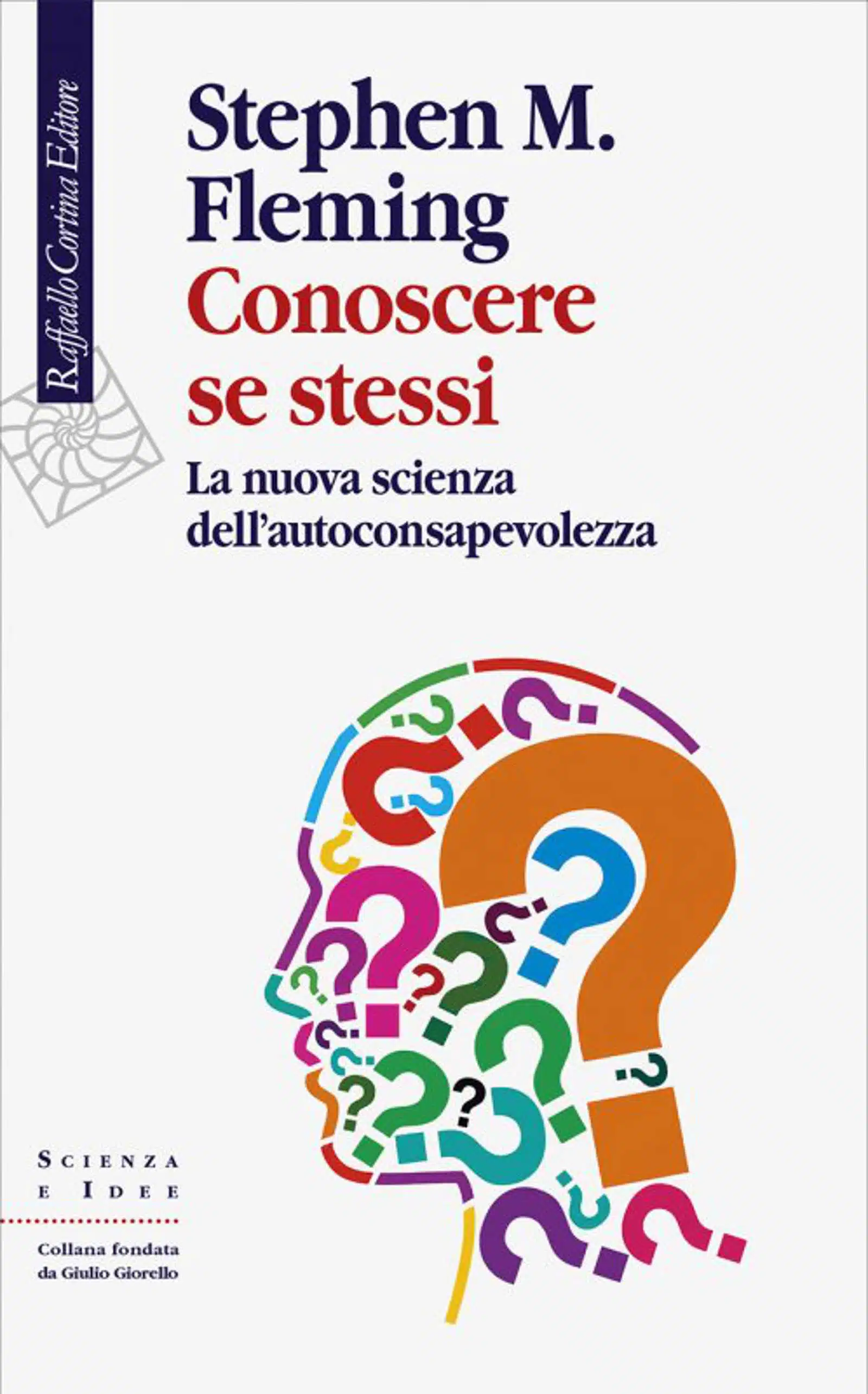 Conoscere se stessi di Stephen M Fleming 2022 Recensione del libro Featured