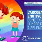 Disturbi dell'umore in età evolutiva - Podcast State of Mind