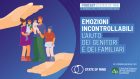 Emozioni incontrollabili: l’aiuto dei genitori e dei familiari – Podcast