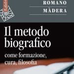 Il metodo biografico 2022 di Romano Madera Recensione del libro Featured