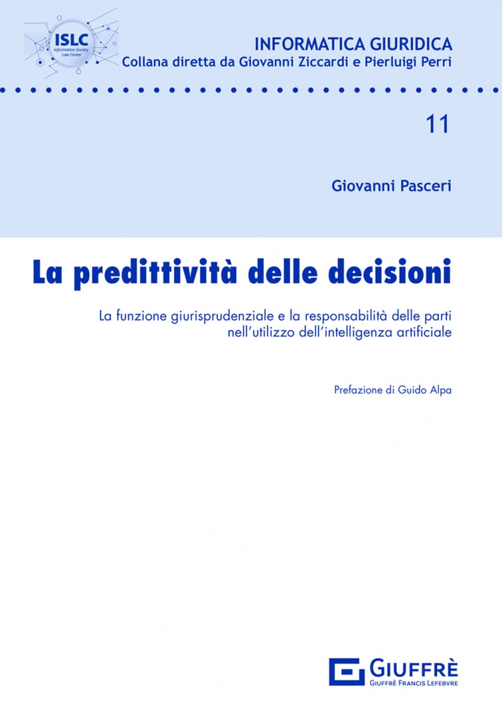 La predittività delle decisioni (2022) di G. Pasceri – Recensione