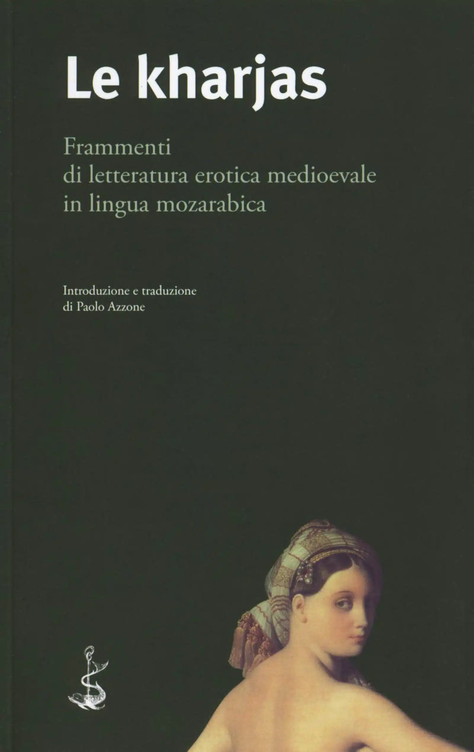 Le Kharja Frammenti di Letteratura Erotica in Lingua Recensione Featured