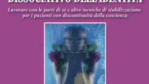 Come curare il Disturbo Dissociativo dell Identita 2022 Recensione Featured