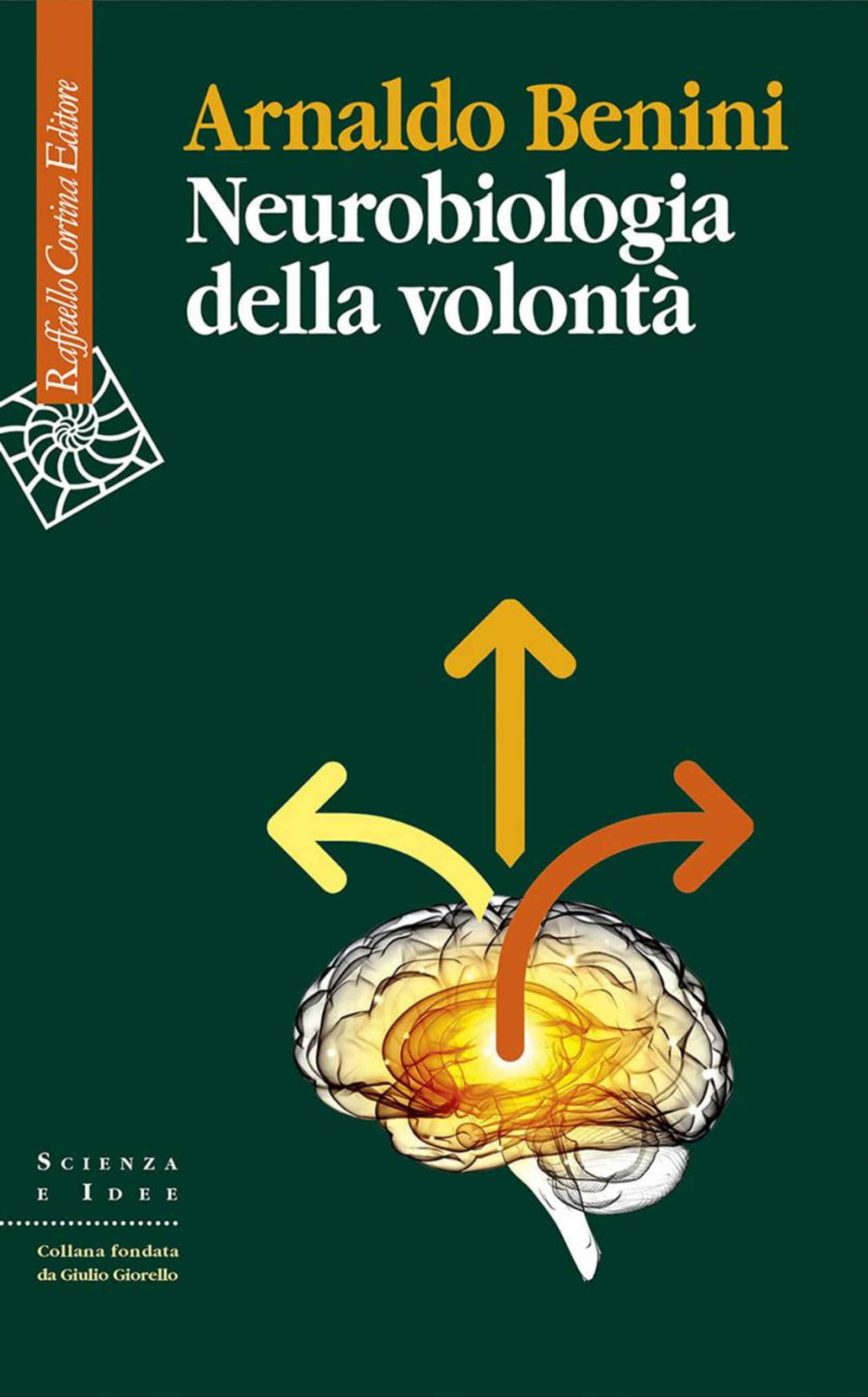 Neurobiologia della volonta 2022 di Arnaldo Benini Recensione del libro Featured