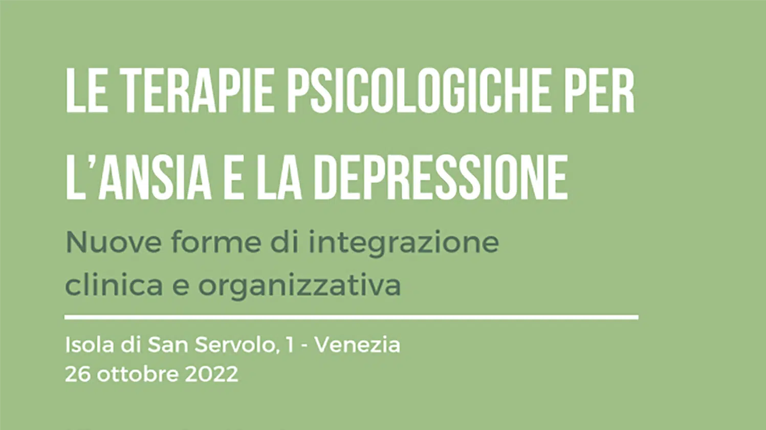 Le terapie psicologiche efficaci: report dal convegno del 26 ottobre a Venezia