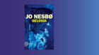 Un mostro dagli occhi verdi che dileggia il cibo di cui si nutre. Gelosia (2021) di Jo Nesbo – Recensione