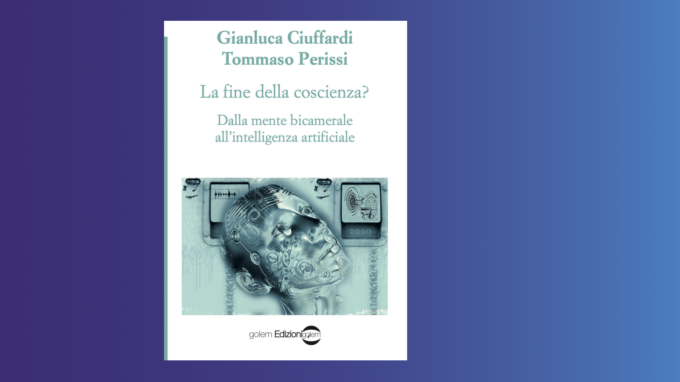 La fine della coscienza? (2022) di Ciuffardi e Perissi – Recensione