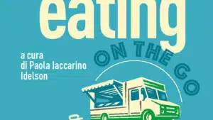 Mindful eating on the go 2022 a cura di P Iaccarino Idelson Recensione Featured