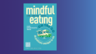 Mindful eating on the go (2022) a cura di Paola Iaccarino Idelson – Recensione