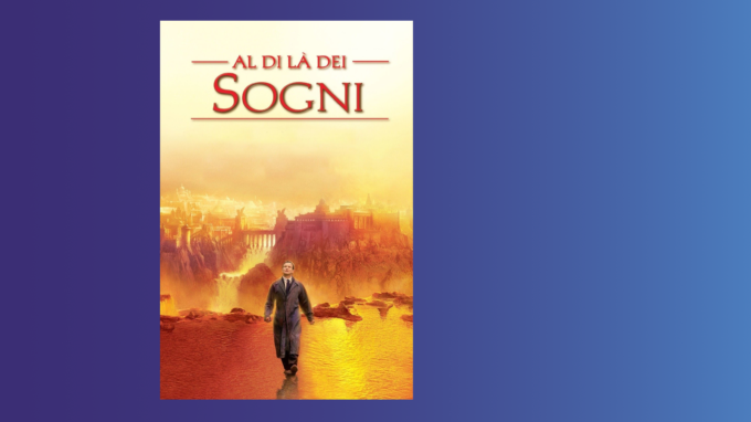 Al di là dei sogni, una trama ricca di colori – Recensione del film
