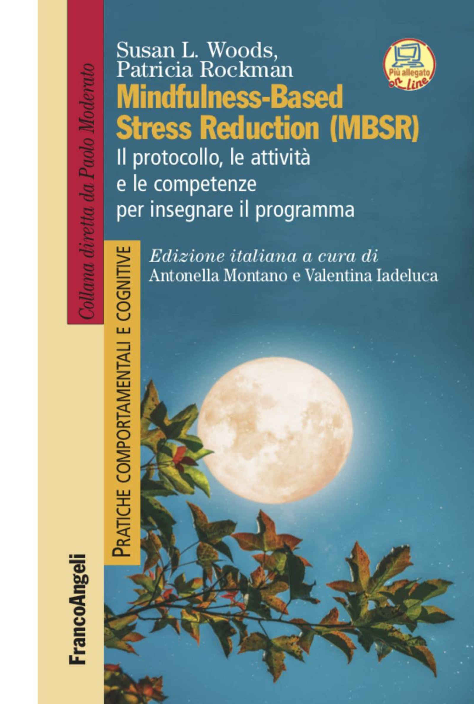 Mindfulness-Based Stress Reduction (MBSR) di Woods e Rockman – Recensione