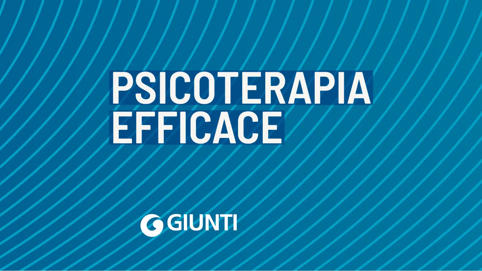 PSICOTERAPIA EFFICACE - GIUNTI EDITORE - COVER 1600X900