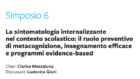 La sintomatologia internalizzante nel contesto scolastico: il ruolo preventivo di metacognizione, insegnamento efficace e programmi evidence-based