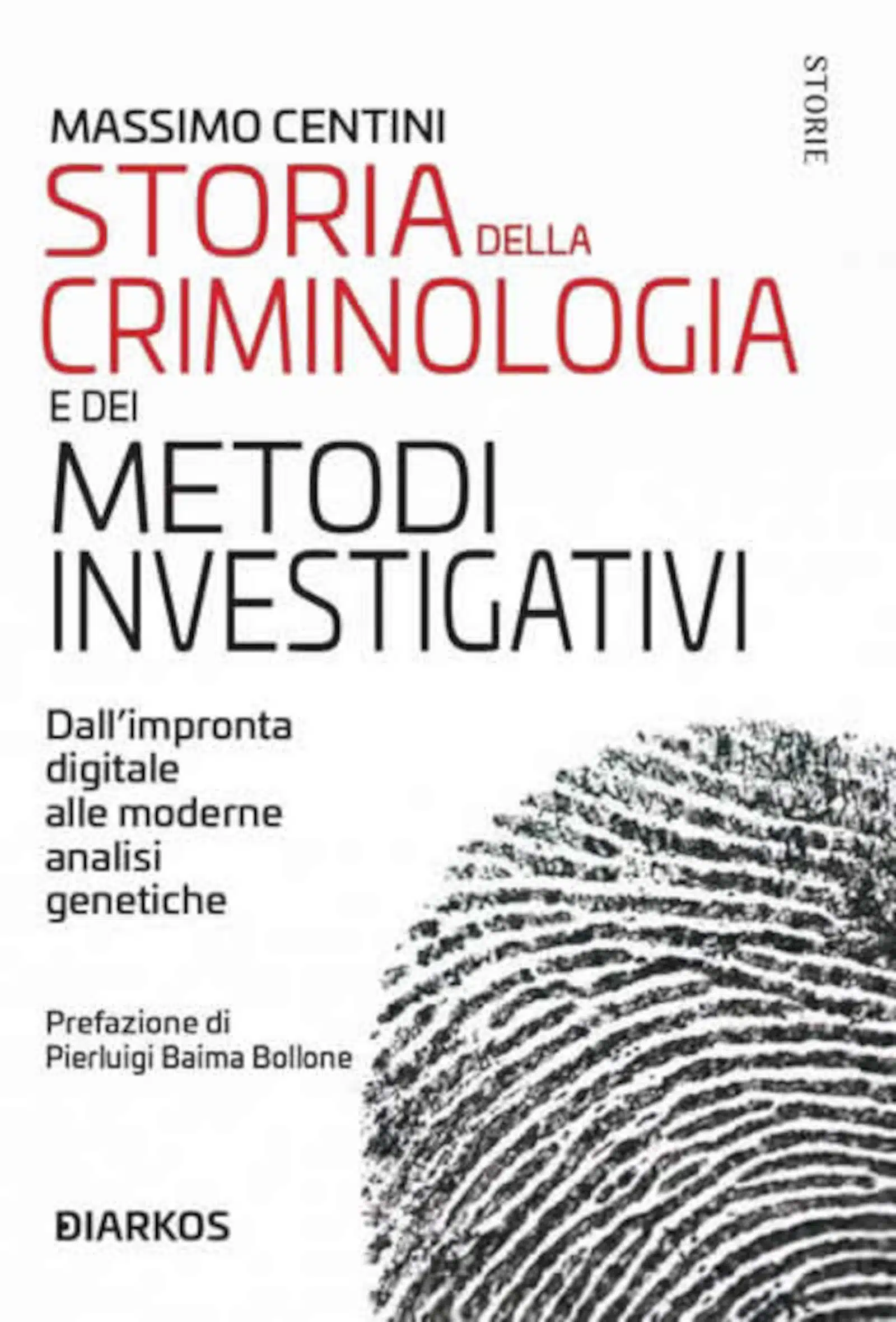 Storia della criminologia e dei metodi investigativi (2022) - Recensione Featured