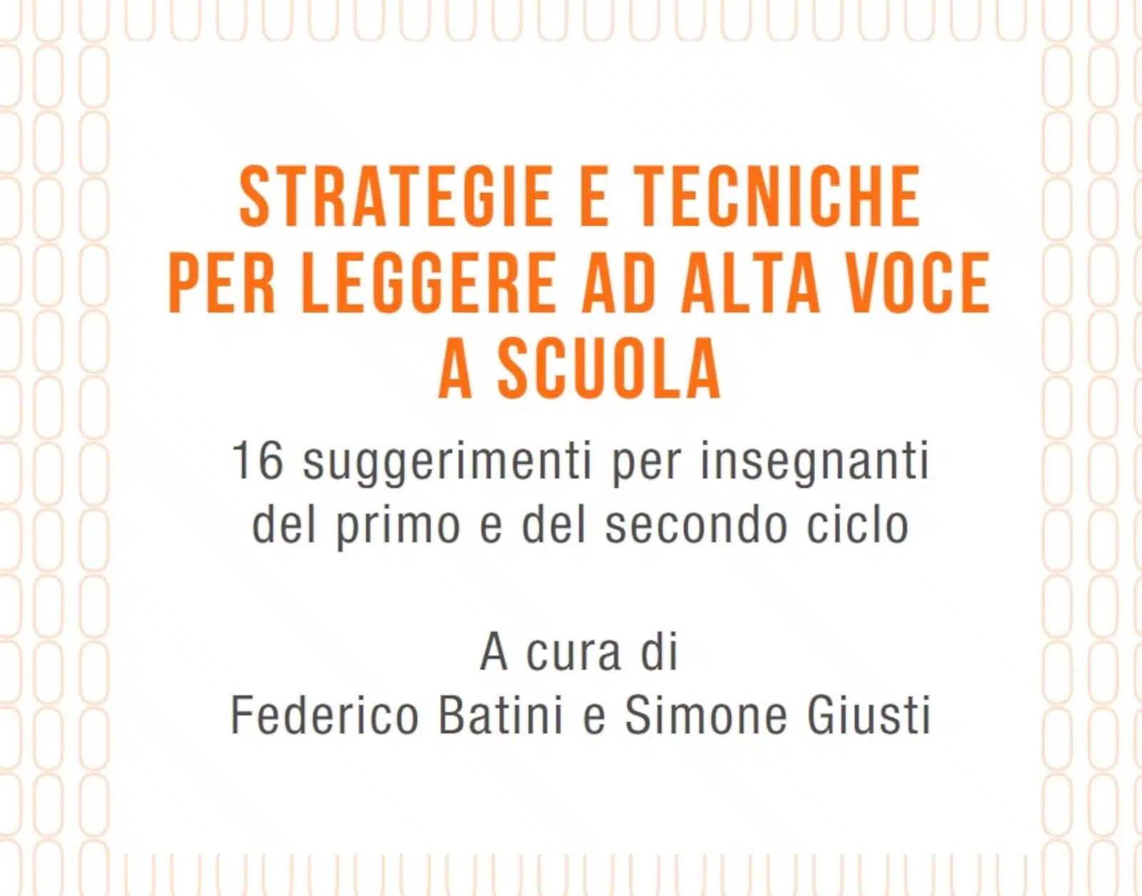 Strategie e Tecniche per leggere ad alta voce a scuola (2022)- Recensione Featured