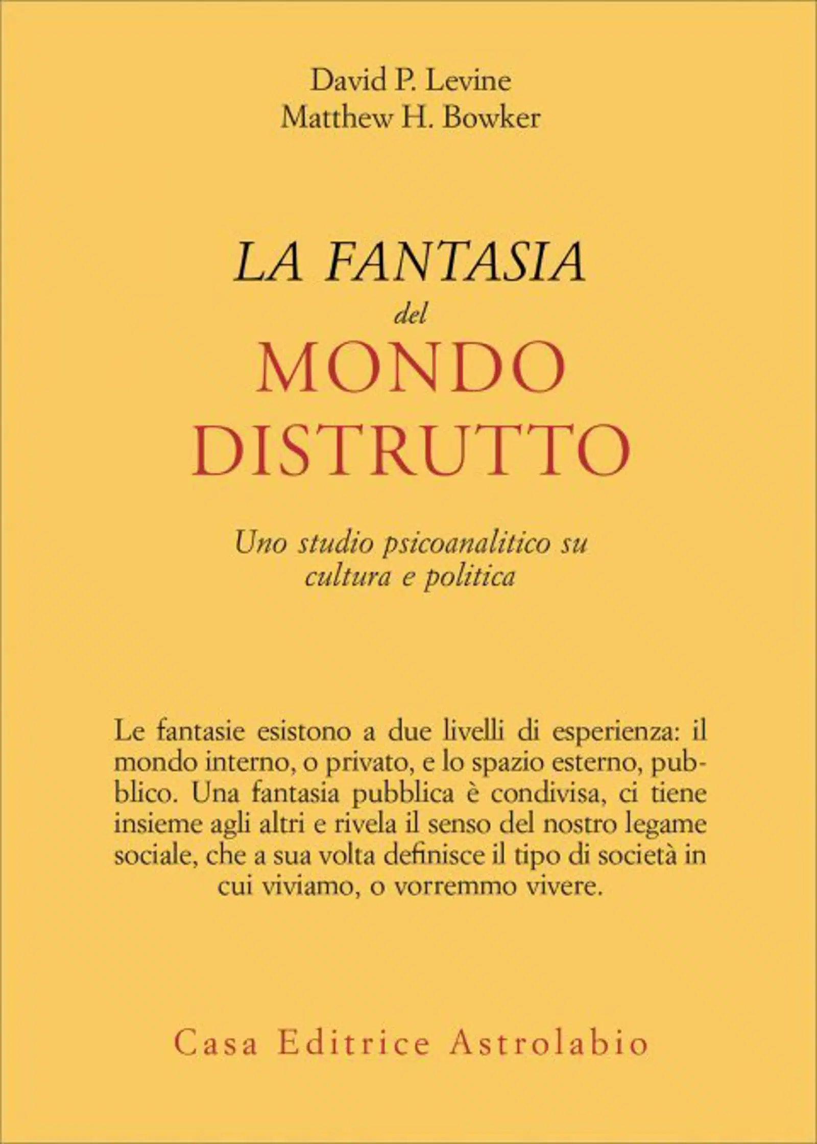 La fantasia del mondo distrutto 2022 di Levine e Bower Recensione Featured