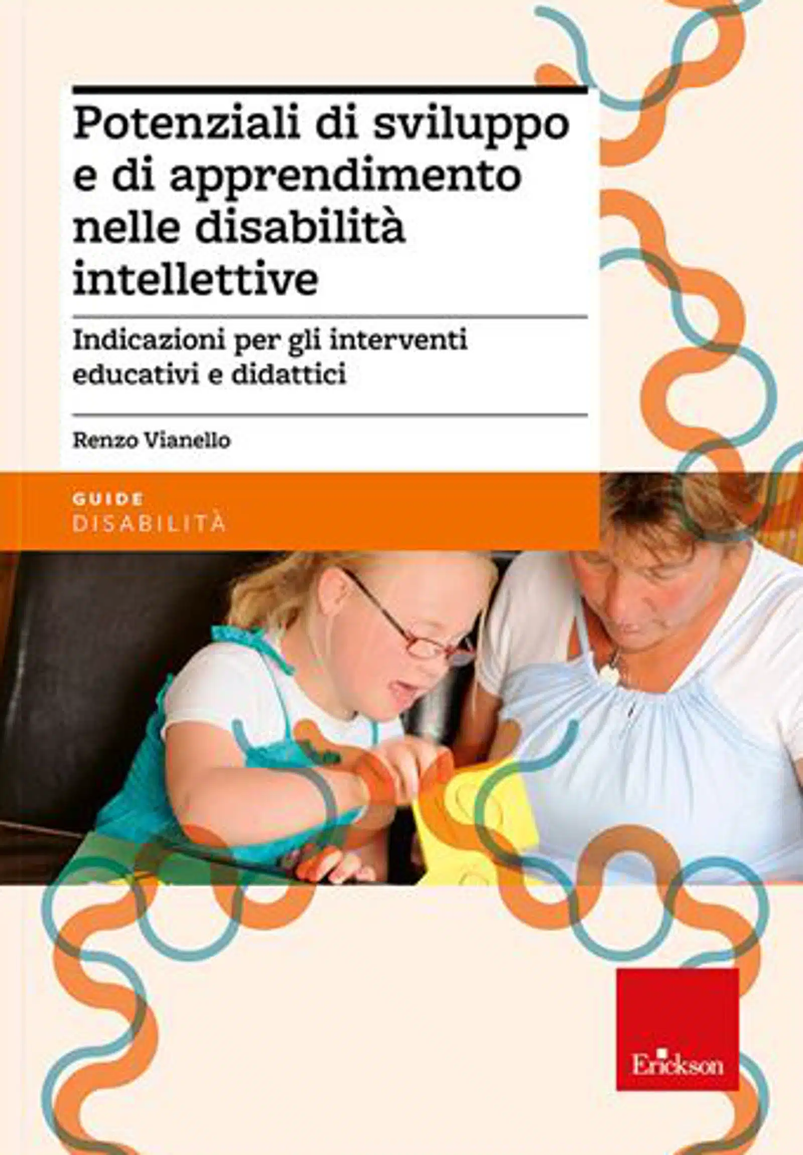 Potenziali di sviluppo e di apprendimento nelle disabilita intellettive 2012 Featured