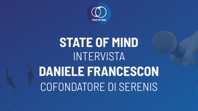 Psicoterapia online: State of Mind intervista Daniele Francescon, co-fondatore di Serenis – VIDEO