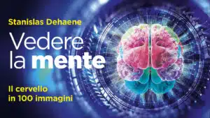 Vedere la mente 2022 di Stanislas Dehaene Recensione del libro Featured