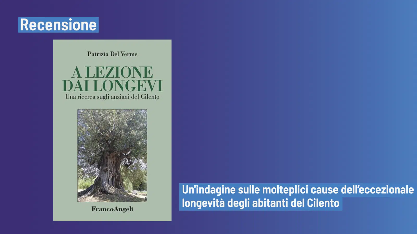 A lezione dai longevi 2022 di Patrizia Del Verme Recensione del libro