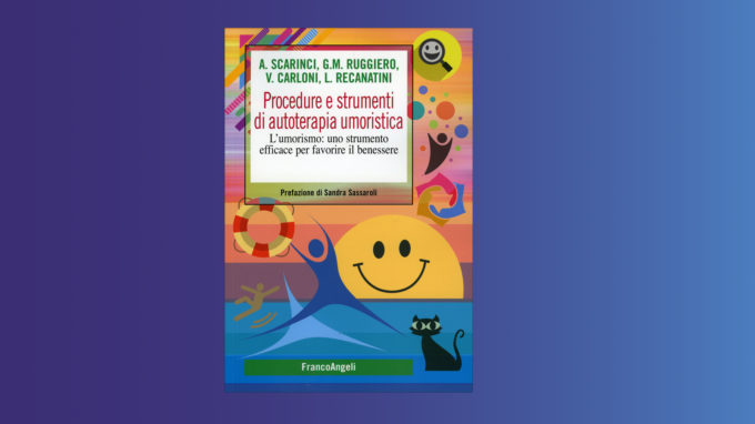 Procedure e strumenti di autoterapia umoristica (2022) – Recensione