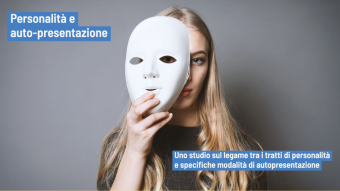 Le tattiche di auto-presentazione in relazione ai tratti di personalità