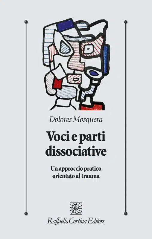 Voci e parti dissociative 2022 di Dolores Mosquera Recensione Featured