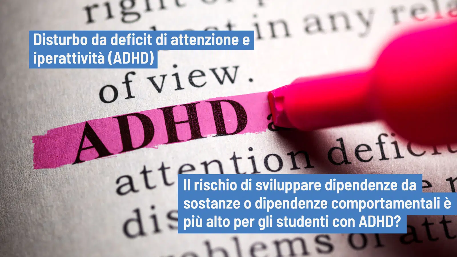 ADHD, dipendenze e abuso di sostanze quale comorbidita_