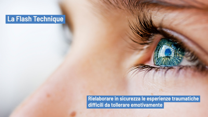 La Flash Technique: da intervento integrativo a nuovo paradigma nel trattamento del trauma psicologico