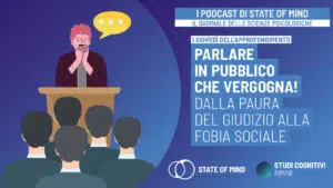 Fobia sociale e timore del giudizio la paura di parlare in pubblico - Podcast