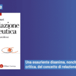 La relazione terapeutica (2022) di Antonio Semerari - Recensione del libro_