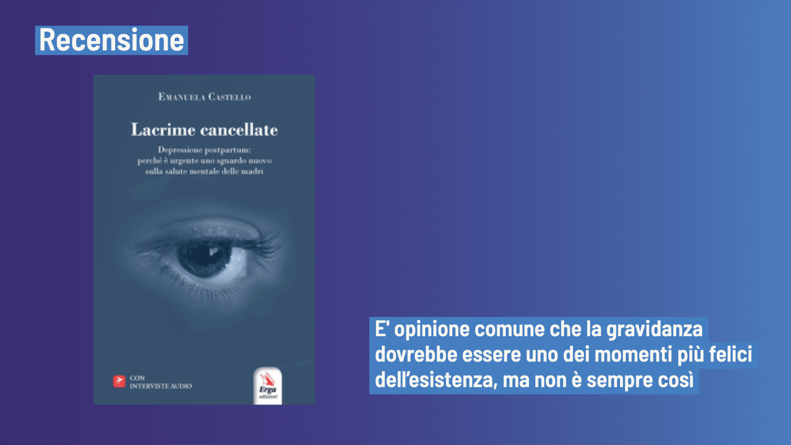 Lacrime cancellate (2022) di Emanuela Castello – Recensione
