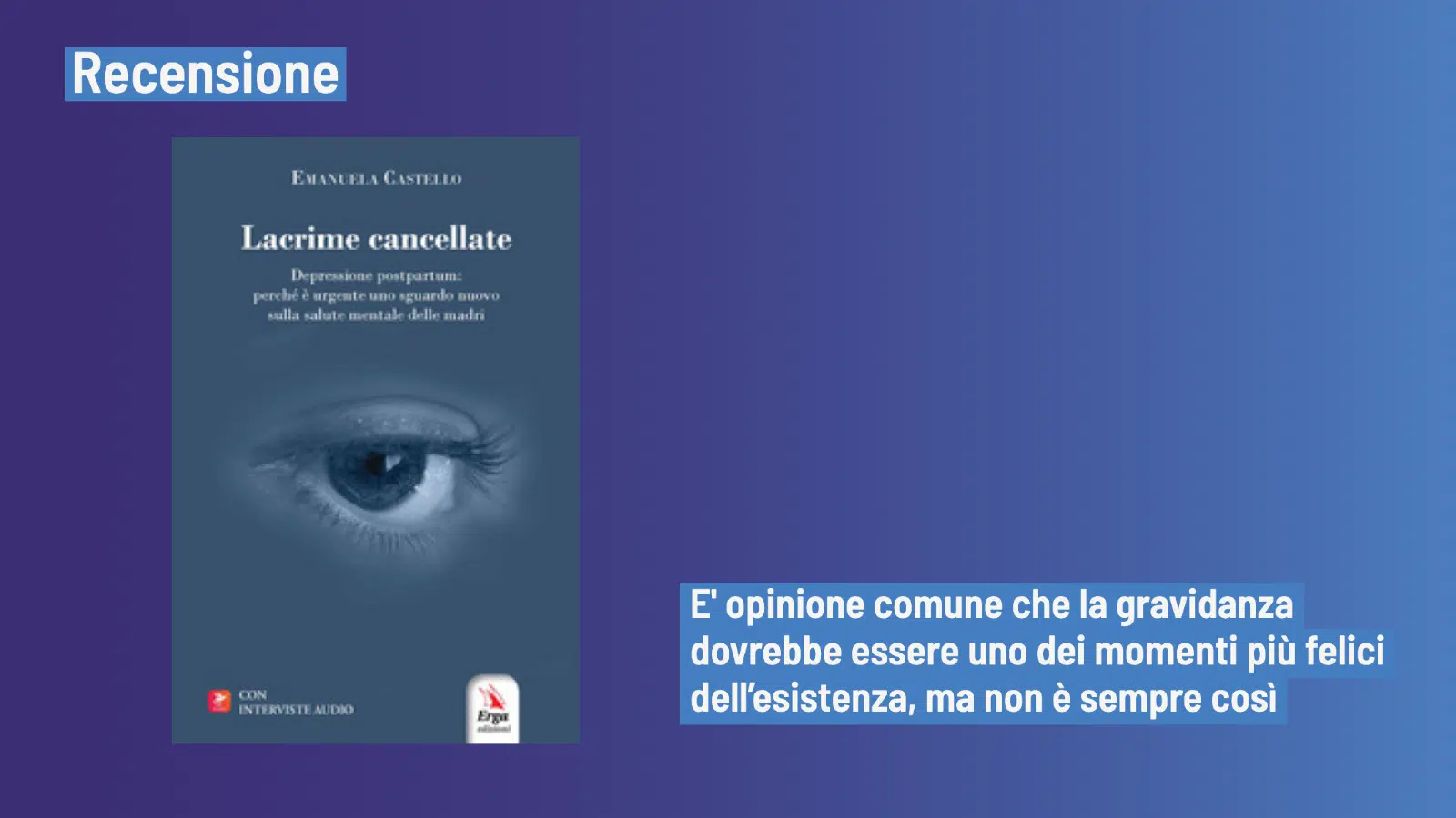 Lacrime cancellate (2022) di Emanuela Castello - Recensione del libro