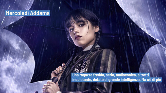 Chi è Mercoledì Addams? Analisi psicologica della protagonista della nuova serie tv Netflix