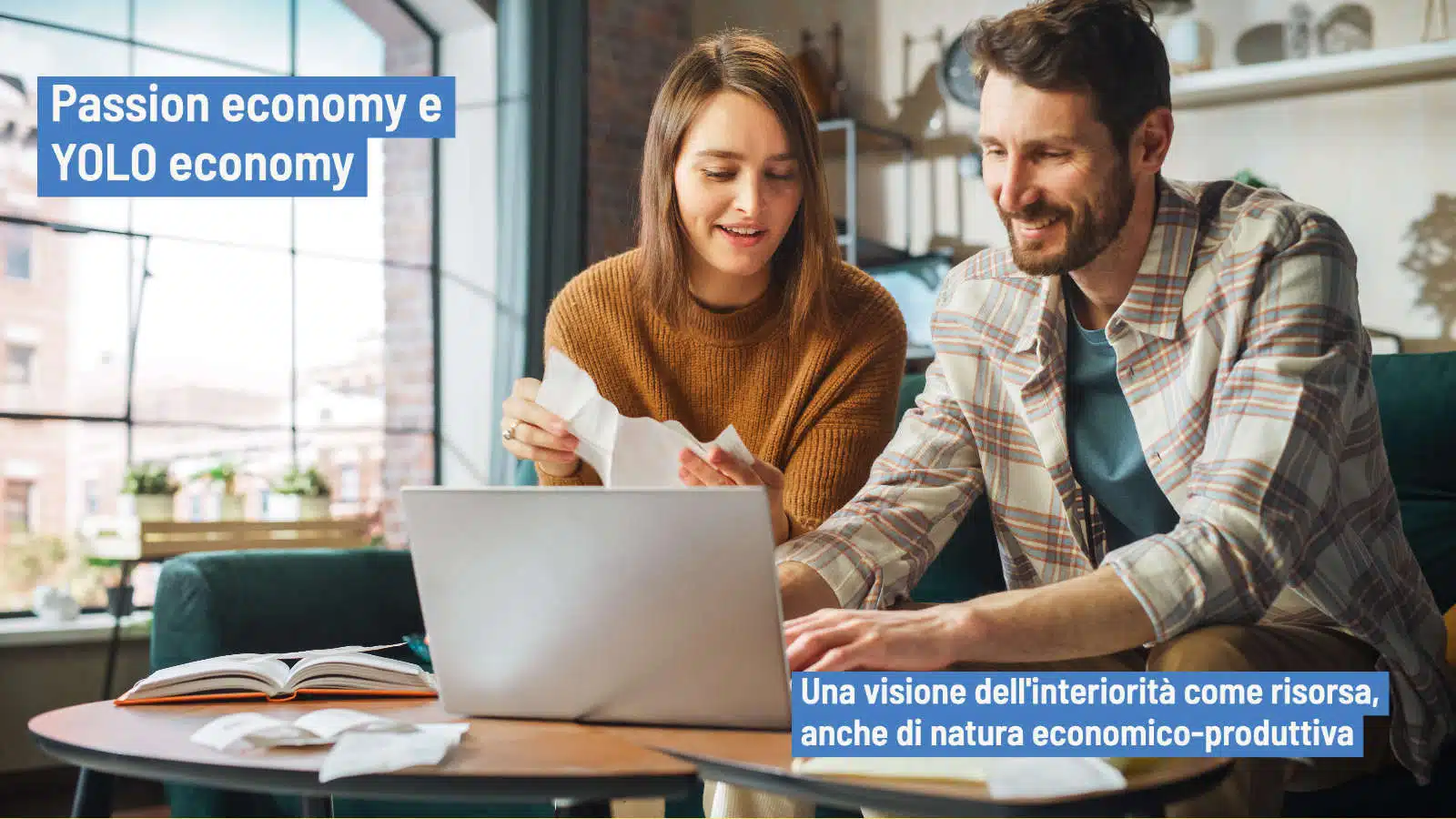 Passion economy e YOLO economy approcci innovativi alla economia