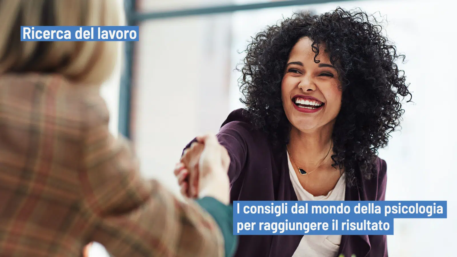 Ricerca del lavoro: indicazioni e consigli dal mondo della psicologia