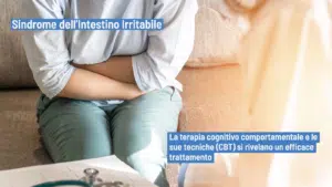 Sindrome dell'intestino irritabile: la terapia cognitivo-comportamentale