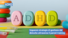 Il parent training. La gestione familiare dell’ADHD