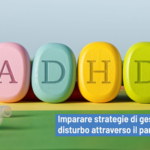 ADHD: il parent training a supporto della gestione familiare