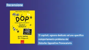 DOP. Disturbo Oppositivo Provocatorio (2023) - Recensione del libro