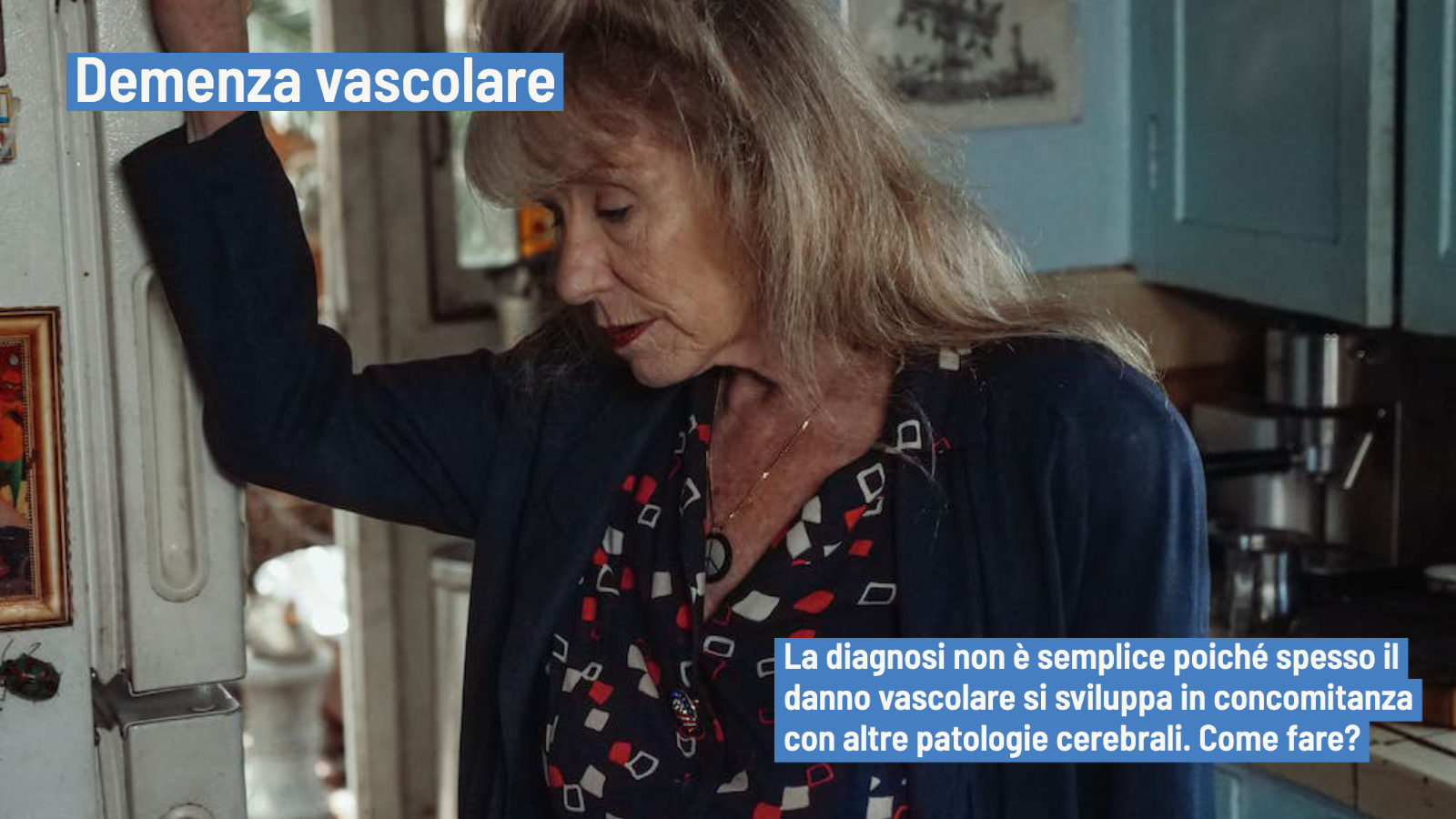 Demenza vascolare (VaD): caratteristiche e difficolta diagnostiche