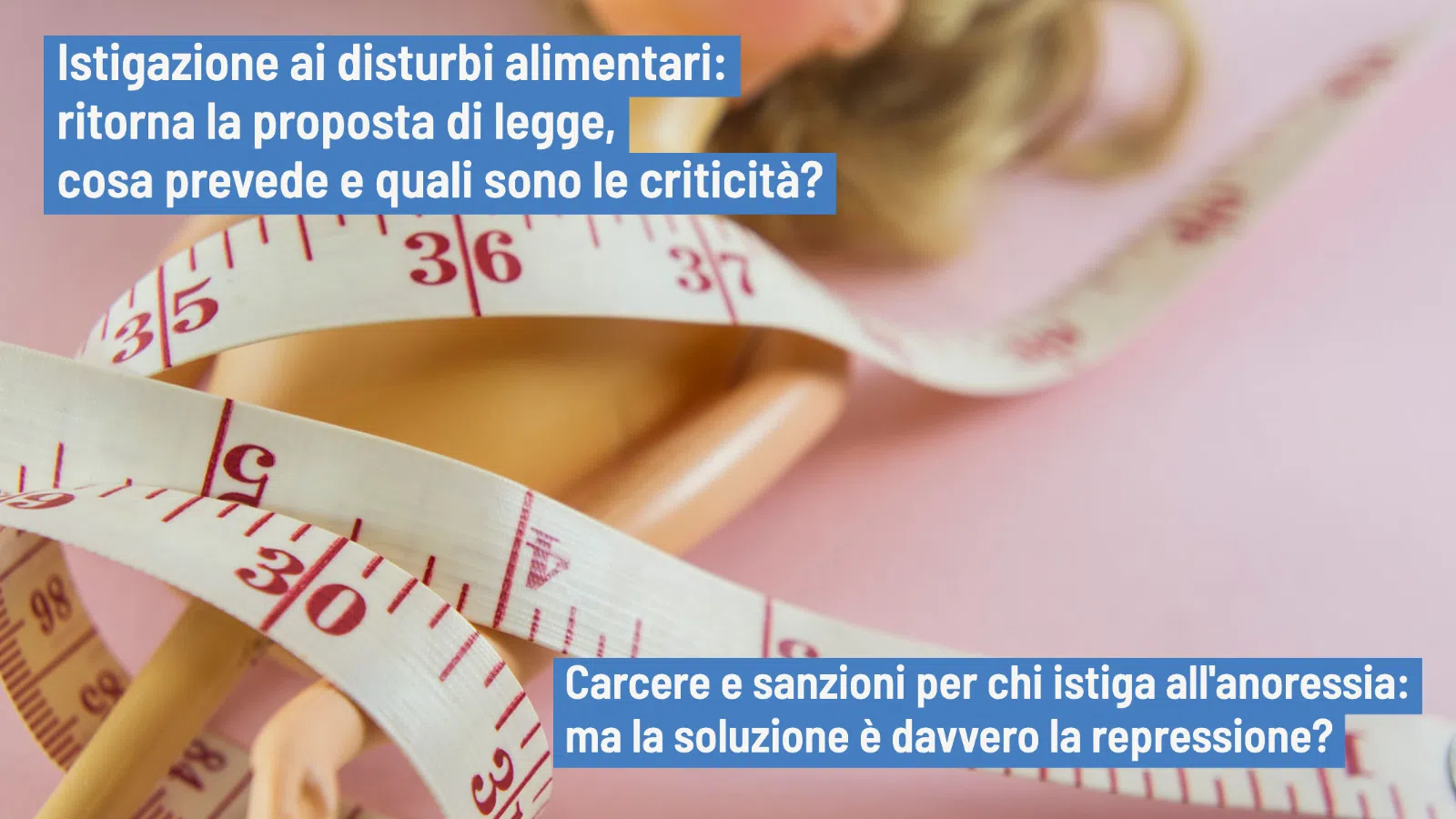 Istigazione all'anoressia ritorna la proposta di legge per introdurre il reato