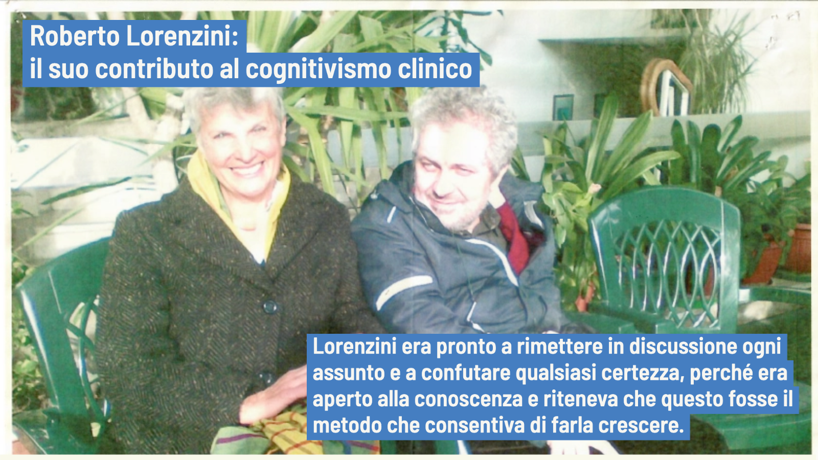 Roberto Lorenzini il suo prezioso contributo al cognitivismo clinico