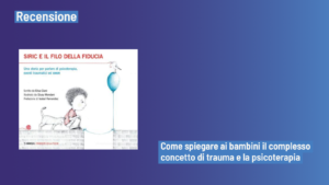 Siric e il filo della fiducia​ (2022)​ di Elisa Ciani – Recensione del libro_