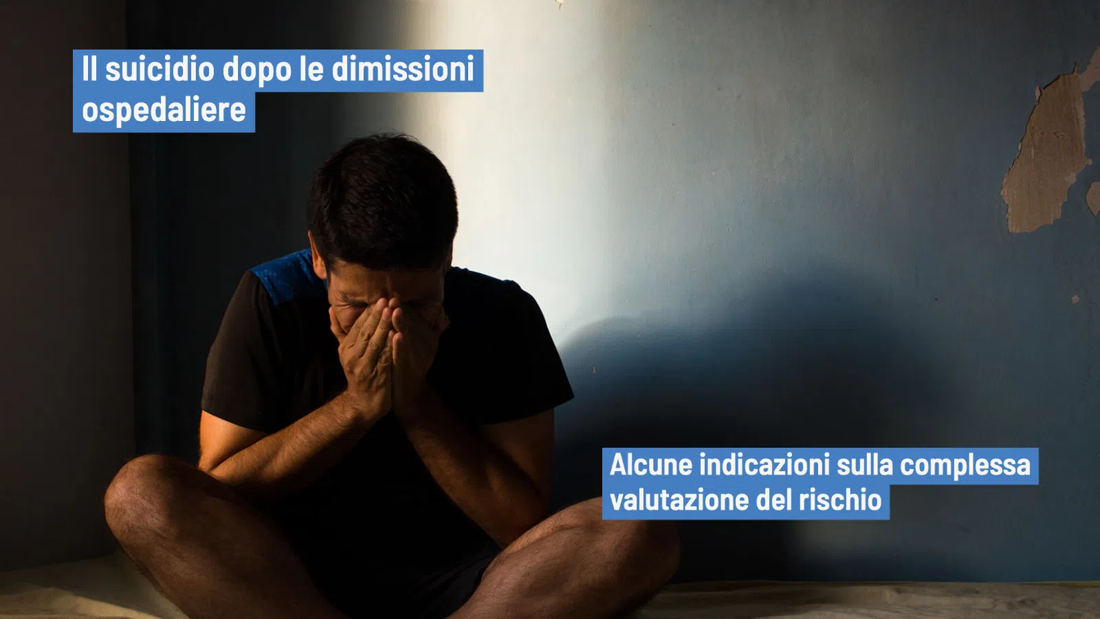 Suicidio post dimissioni ospedaliere: valutazione del rischio e prevenzione