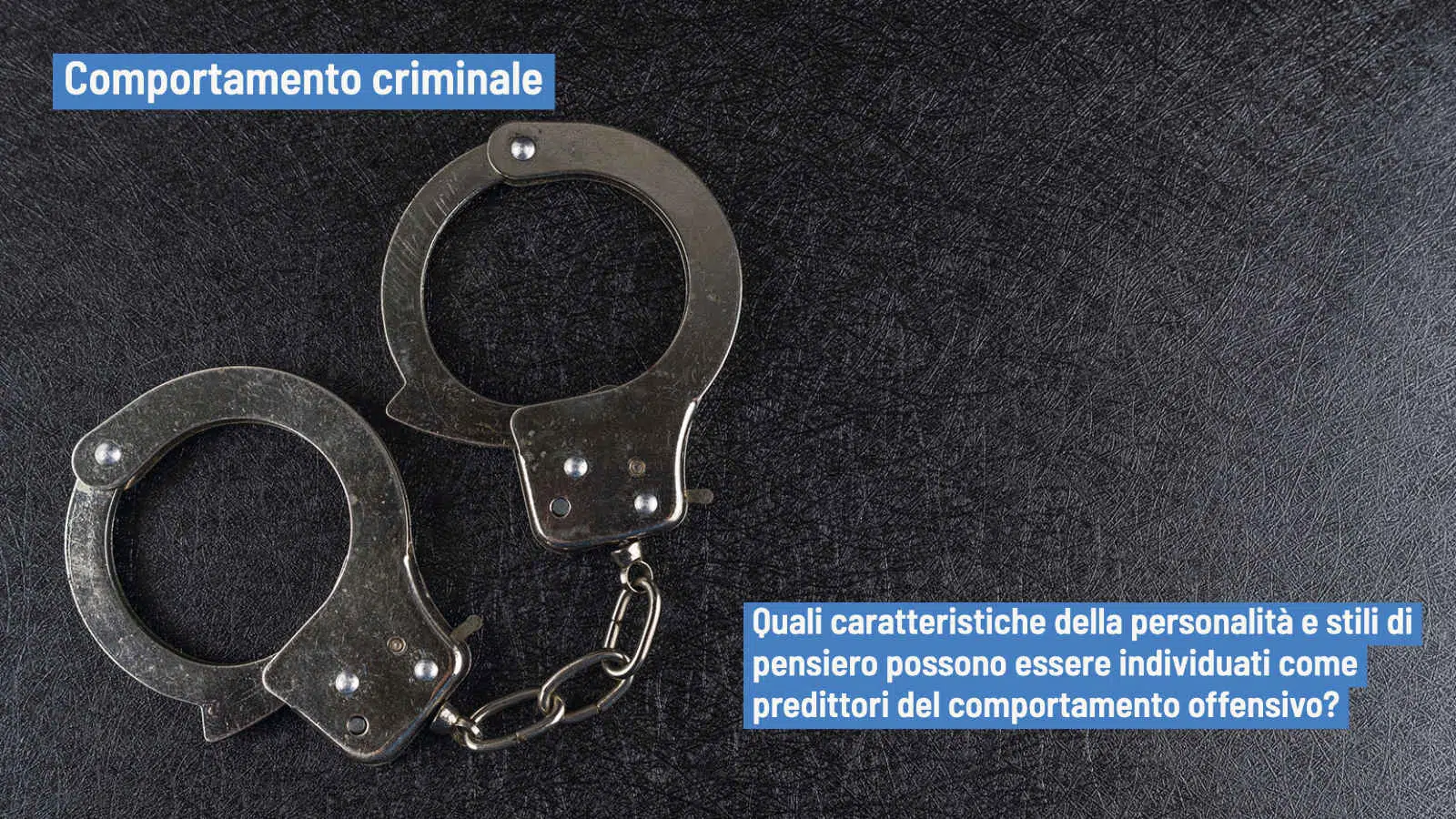 Comportamento criminale e caratteristiche personologiche